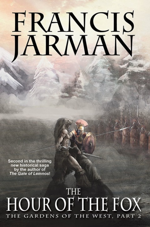 Cover image for book The Hour of the Fox: The Gardens of the West, Part 2