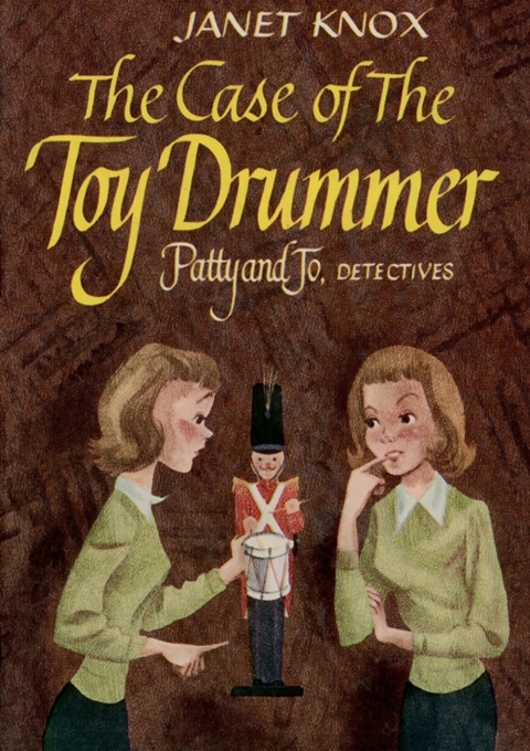 Cover image for book Patty and Jo, Detectives: The Case of the Toy Drummer