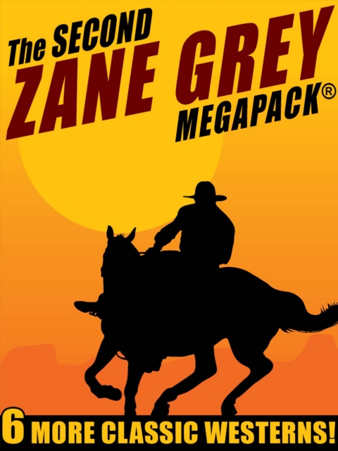 Cover image for book The Second Zane Grey MEGAPACK®