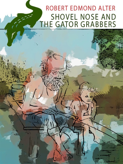 Cover image for book Shovel Nose and the Gator Grabbers