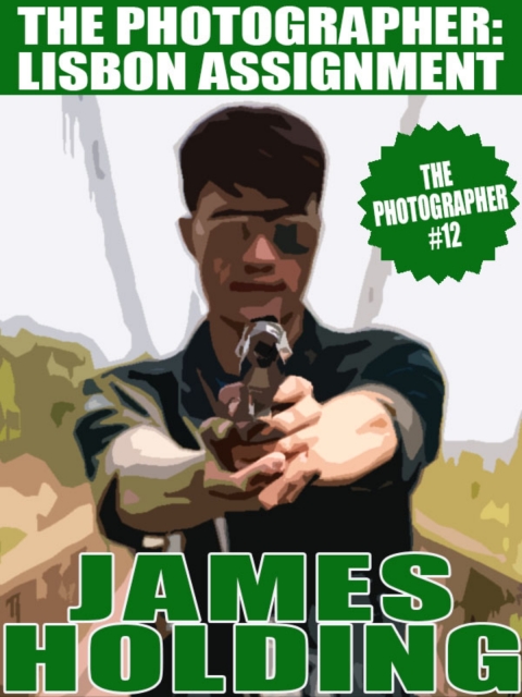 Cover image for book The Photographer: Lisbon Assignment