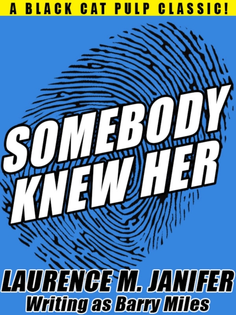Somebody Knew Her 