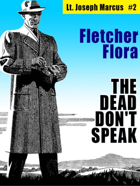 Cover image for book The Dead Don't Speak: Lt. Joseph Marcus #2