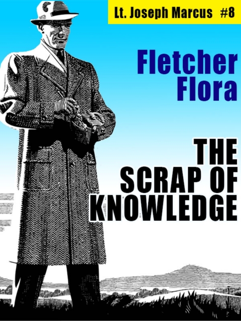 Cover image for book The Scrap of Knowledge: Lt. Joseph Marcus #8