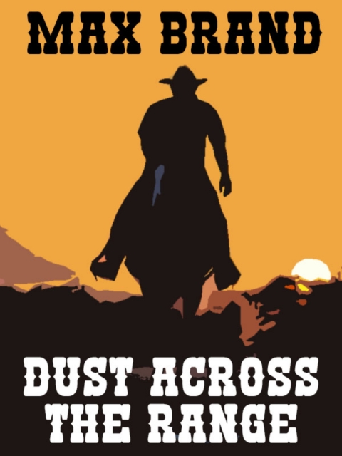 Dust Across the Range 