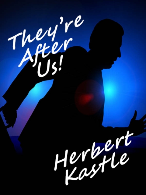 Cover image for book They're Chasing Us!