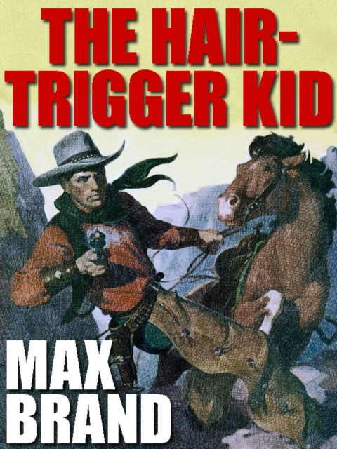 The Hair-Trigger Kid 