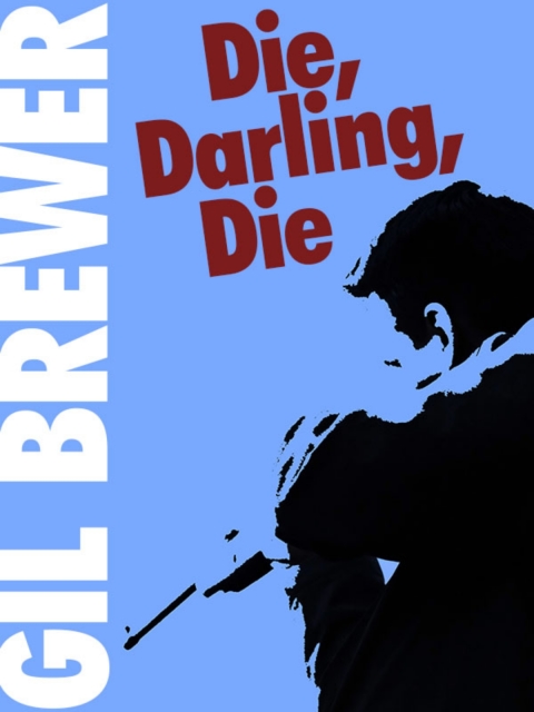 Cover image for book Die, Darling, Die!