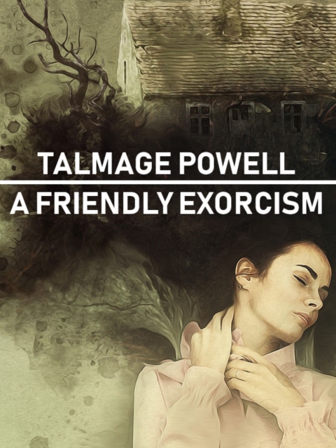 Cover image for book A Friendly Exorcism