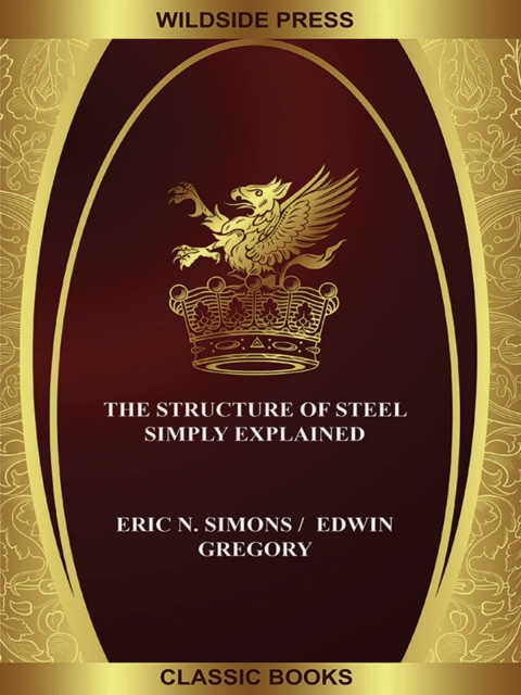 Cover image for book The Structure of Steel Simply Explained
