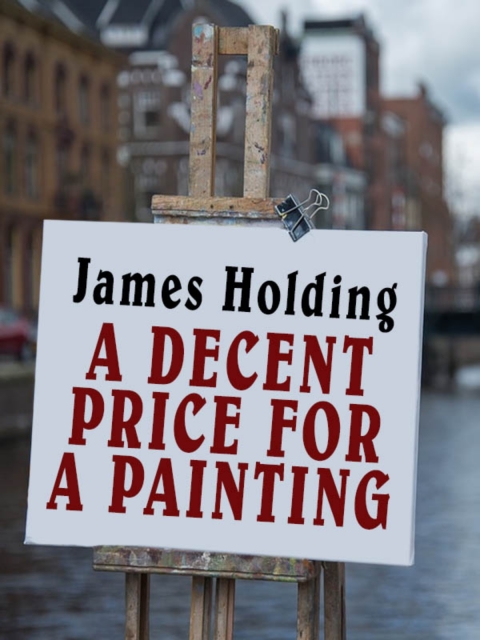 Cover image for book A Decent Price for a Painting