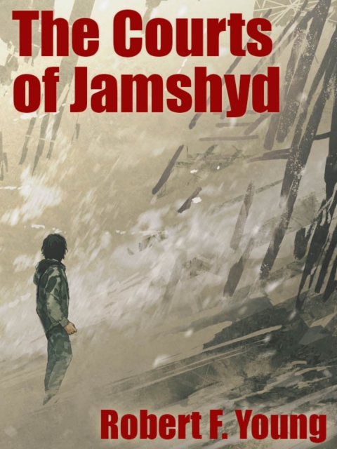 The Courts of Jamshyd 