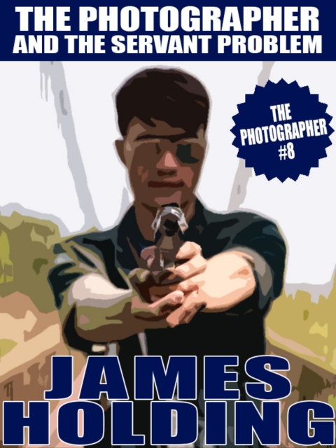 Cover image for book The Photographer and the Servant Problem
