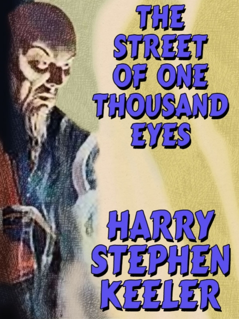 Cover image for book The Street of One Thousand Eyes (Hong Lei Chung #2)