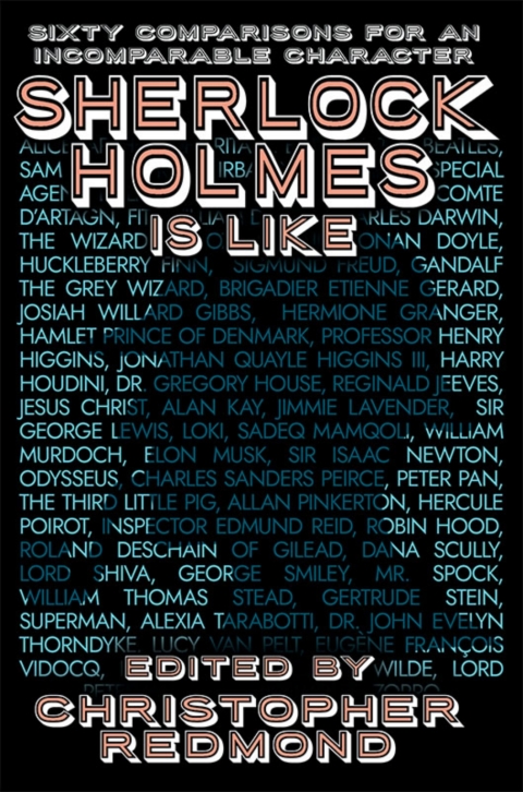 Cover image for book Sherlock Holmes Is Like: Sixty Comparisons for an Incomparable Character