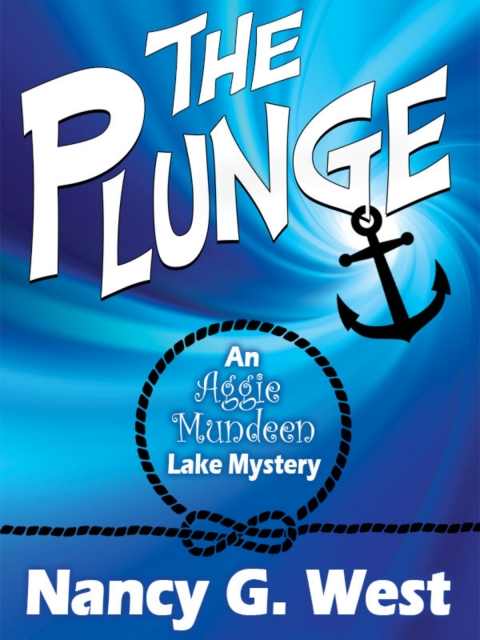 Cover image for book The Plunge: An Aggie Mundeen Lake Mystery