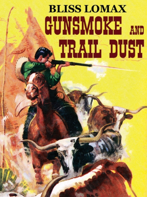 Cover image for book Gunsmoke and Trail Dust