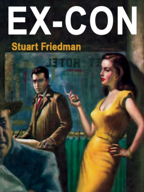 Cover image for book Ex-Con (Free are the Dead)
