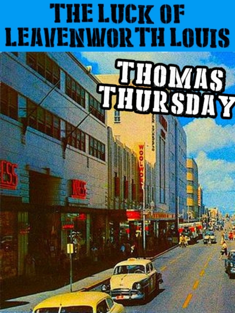 Cover image for book The Luck of Leavenworth Louis