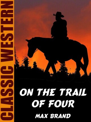 On the Trail of Four