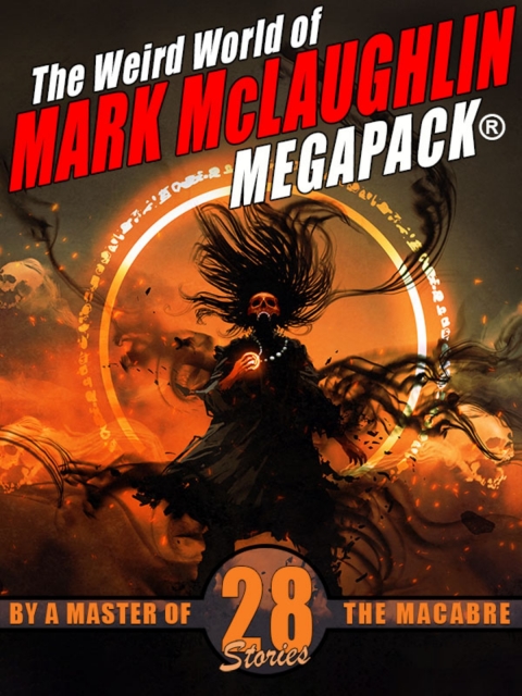 The Weird World of Mark McLaughlin MEGAPACKÂ® 