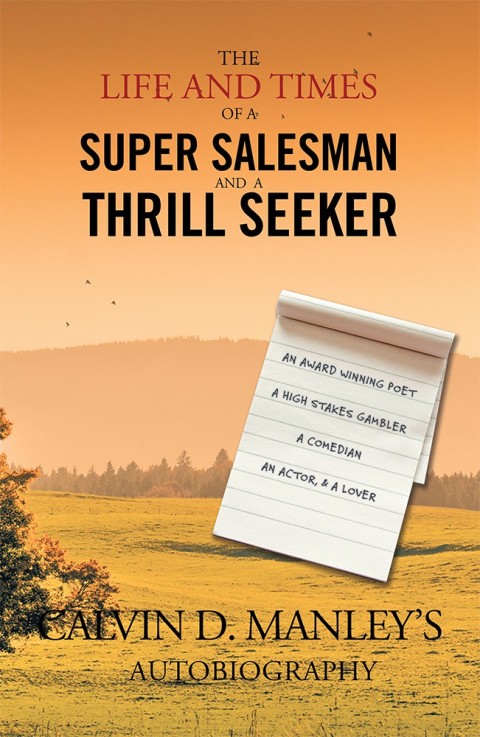 Cover image for book The Life and Times of a Super Salesman and a Thrill Seeker