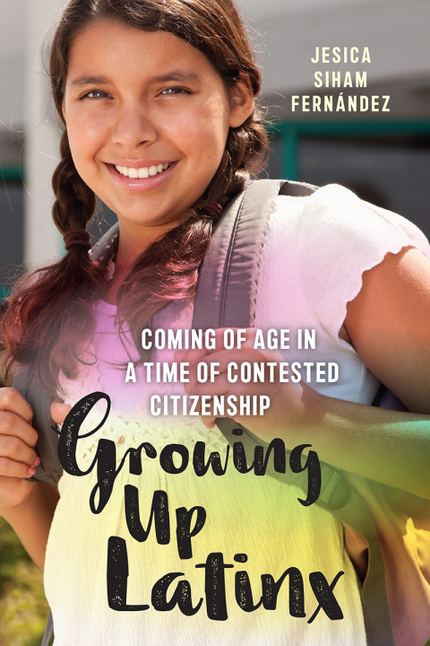 Cover image for book Growing Up Latinx