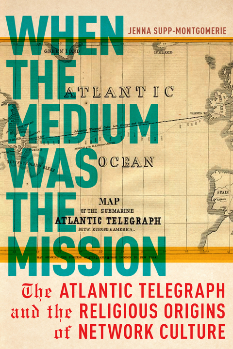 Cover image for book When the Medium Was the Mission