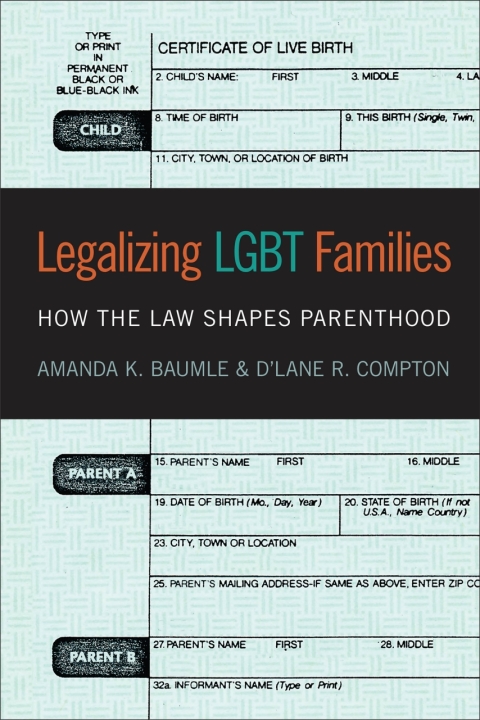 Cover image for book Legalizing LGBT Families