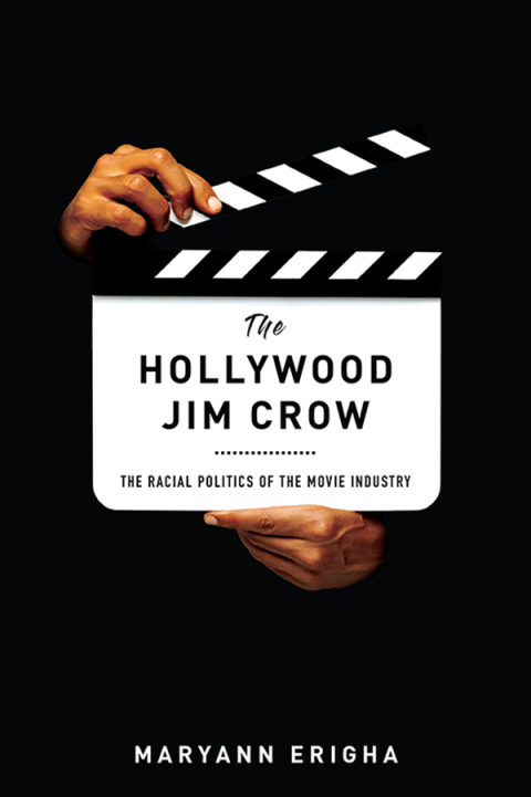 Cover image for book The Hollywood Jim Crow