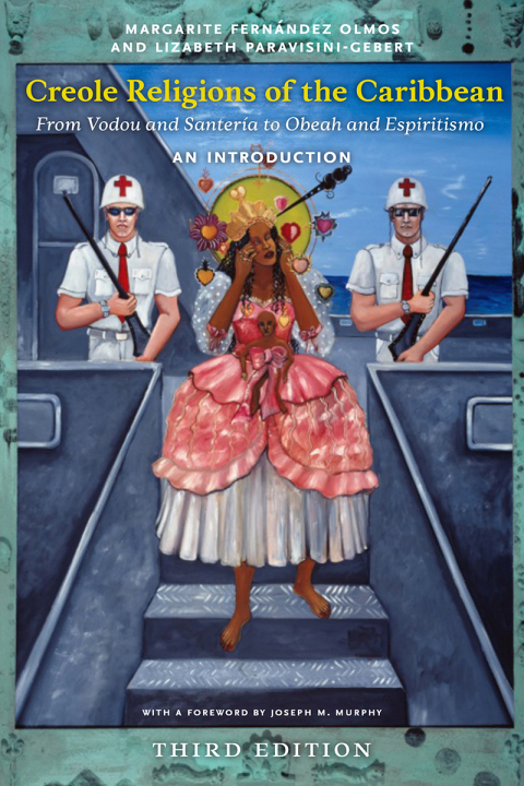 Cover image for book Creole Religions of the Caribbean, Third Edition