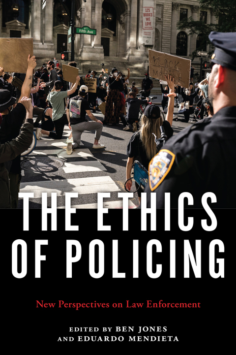Cover image for book The Ethics of Policing