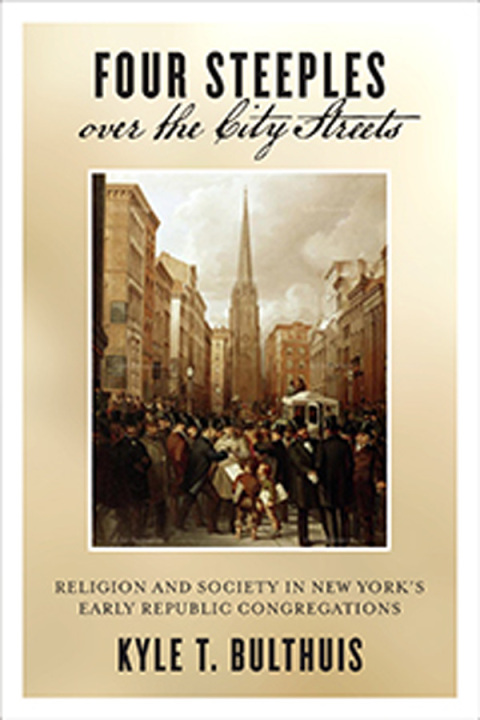 Cover image for book Four Steeples over the City Streets