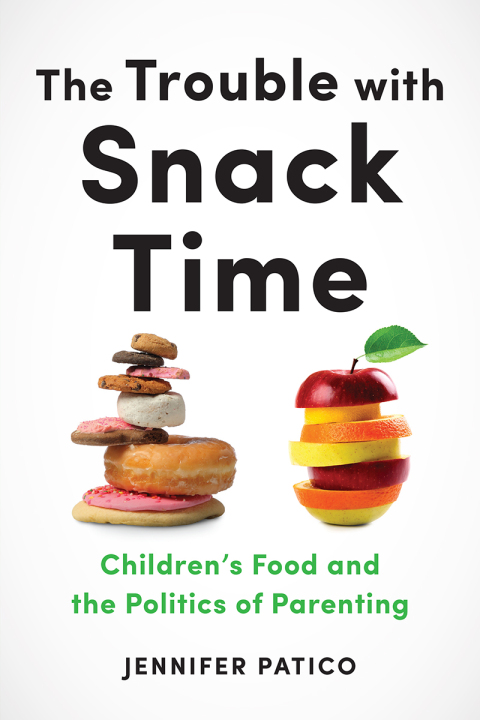 Cover image for book The Trouble with Snack Time