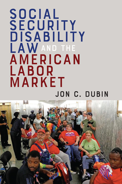 Cover image for book Social Security Disability Law and the American Labor Market