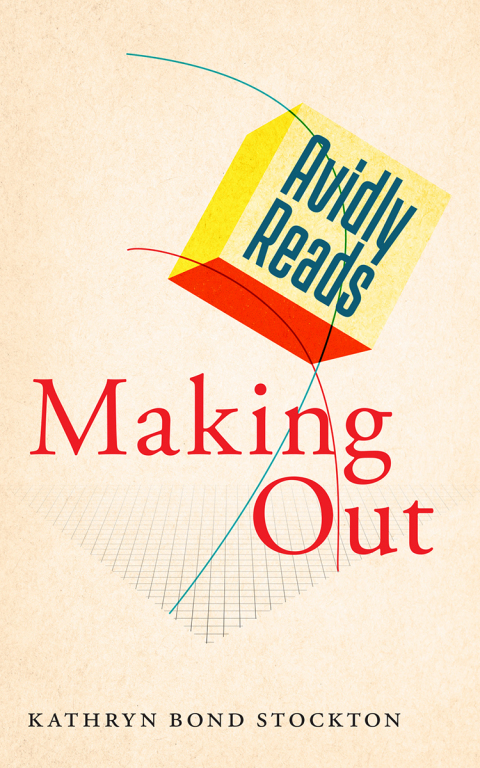 Cover image for book Avidly Reads Making Out