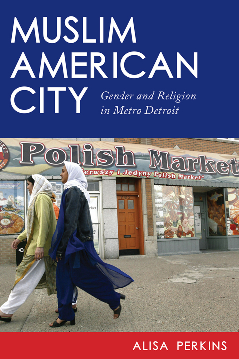 Cover image for book Muslim American City