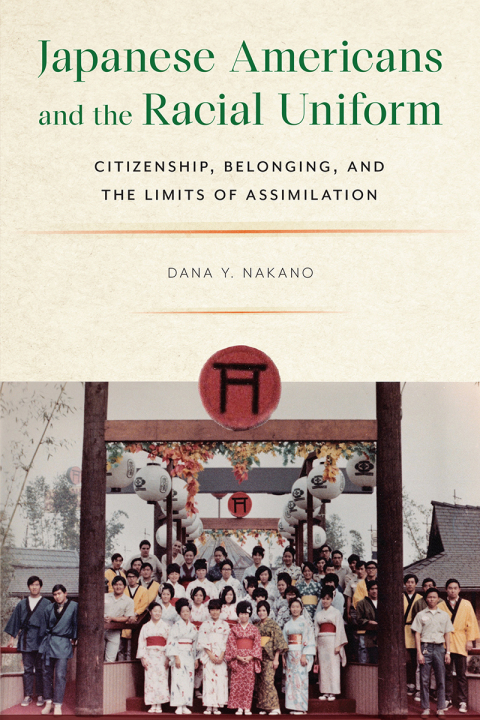 Cover image for book Japanese Americans and the Racial Uniform