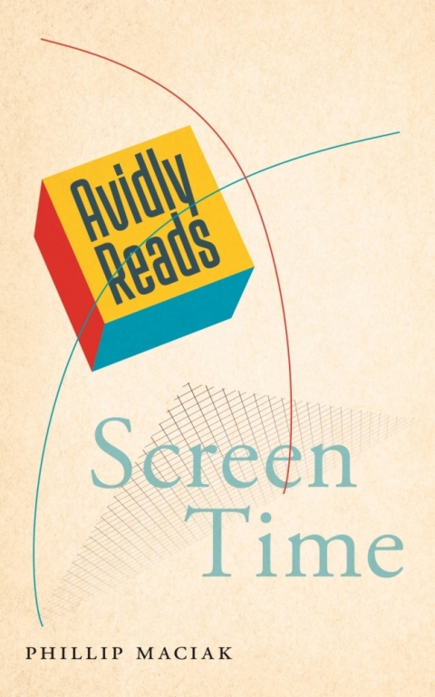 Cover image for book Avidly Reads Screen Time