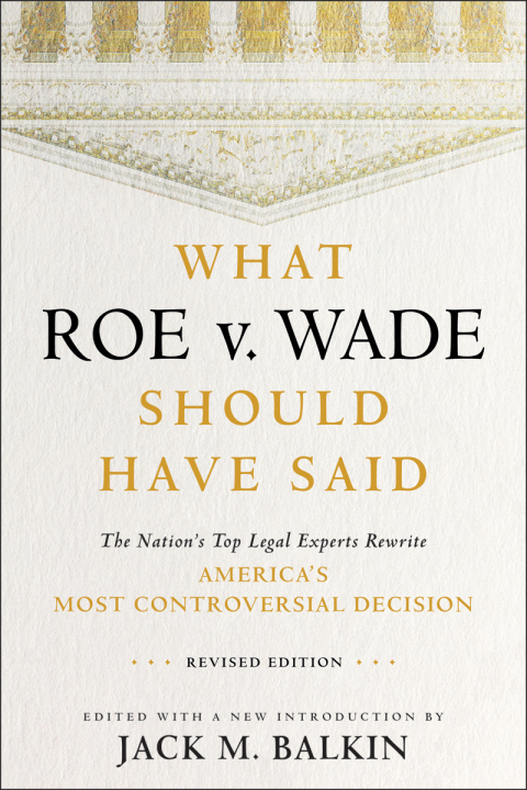 Cover image for book What Roe v. Wade Should Have Said