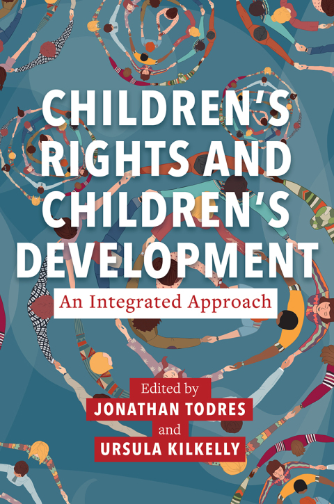 Cover image for book Children’s Rights and Children’s Development: An Integrated Approach