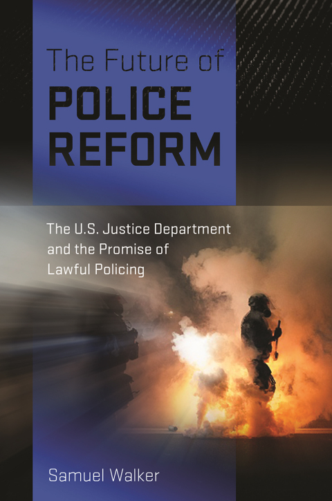 Cover image for book The Future of Police Reform
