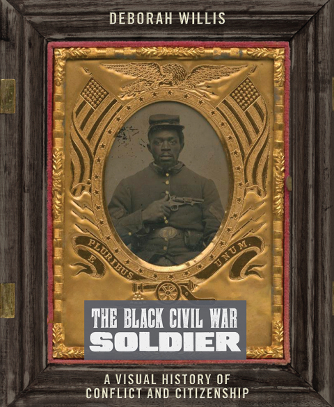 Cover image for book The Black Civil War Soldier