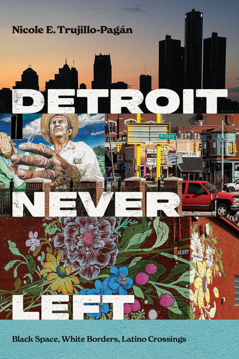 Cover image for book Detroit Never Left