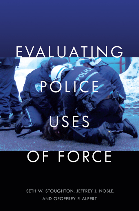 Cover image for book Evaluating Police Uses of Force