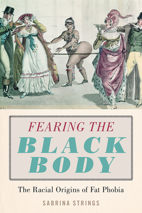 Cover image for book Fearing the Black Body