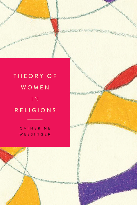 Cover image for book Theory of Women in Religions