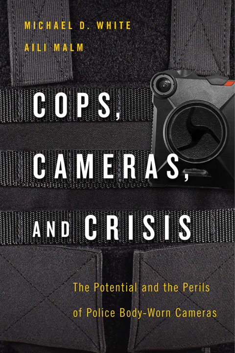 Cover image for book Cops, Cameras, and Crisis