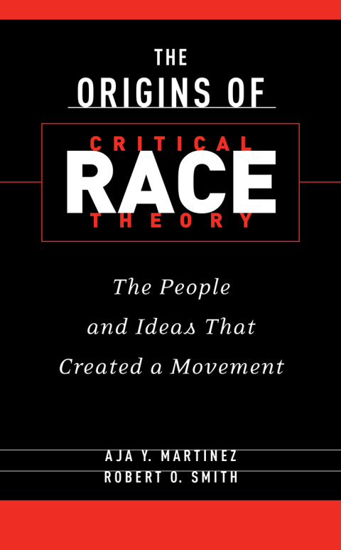 Cover image for book The Origins of Critical Race Theory
