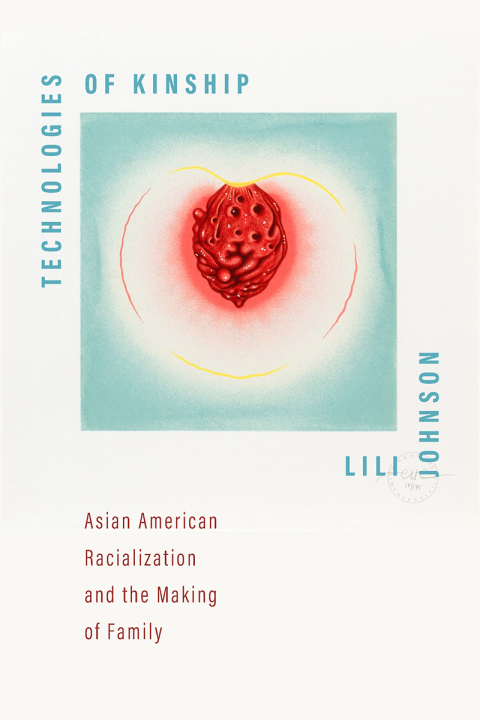 Cover image for book Technologies of Kinship